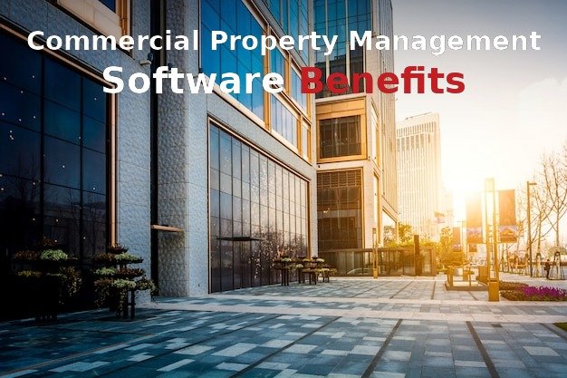 commercial property management software benefits